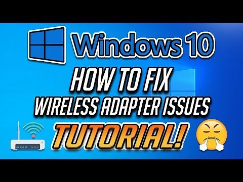 How to Fix Any Wireless Adapter Problems in Windows 10 - [2026]