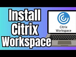 How to Install Citrix Workspace App On Windows 11