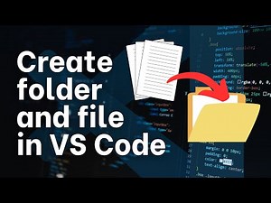How to create new folder and file in VS Code (COMPLETE GUIDE)