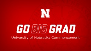 Live Commencement Stream | Commencement | Nebraska