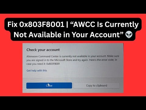 Fix Alienware Command Center Not Working (0x803F8001) – AWCC Not Available