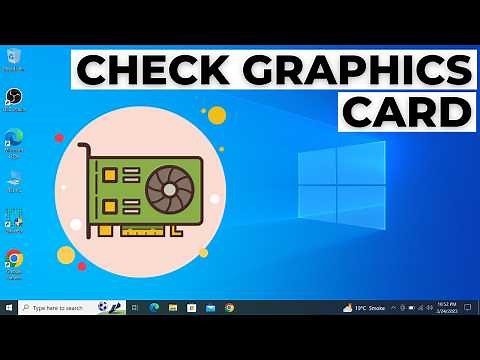 How to Check your Graphics Card on Windows 10