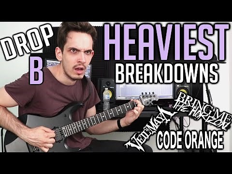 Heaviest Breakdowns: Drop B