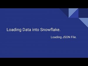 Load JSON File to Snowflake