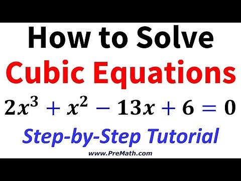 How to Solve Advanced Cubic Equations: Step-by-Step Tutorial