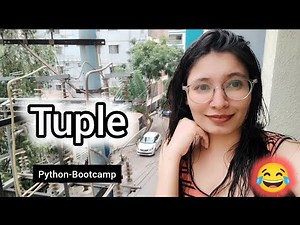 Tuples in Python Explained | Immutable Data Structures | Python Bootcamp