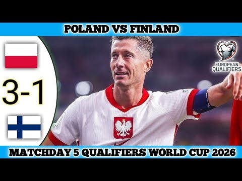 POLAND VS FINLAND | 3-1 | Matchday 2 Qualifiers World Cup 2026