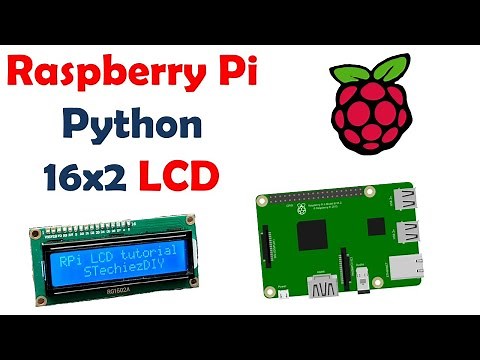 Raspberry Pi 16x2 LCD Display Python Tutorial