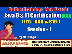 Java Certification 8 & 11 OCJA (1Z0 - 808 & 815 ) | Session -1 | Certification Syllabus discussion.