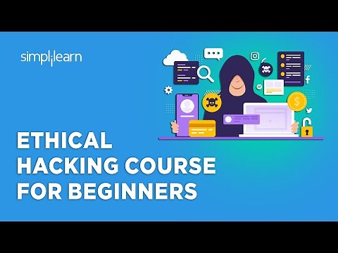 🔥 Ethical Hacking Full Course 2026 | Ethical Hacking Course For Beginners | Simplilearn