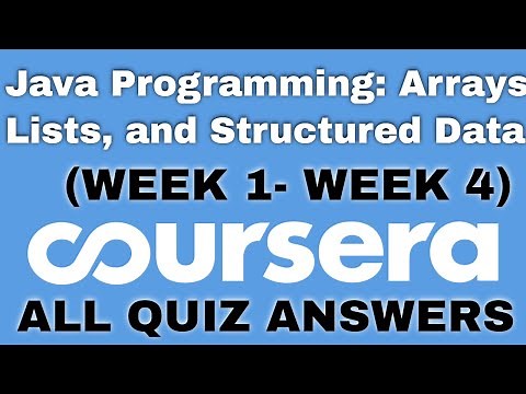 Java Programming: Arrays, Lists, and Structured Data Coursera quiz Answers | Java Programming
