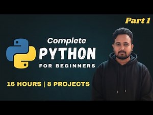 Python Full Course for Beginners with 8 Cool Projects (Part - 1)