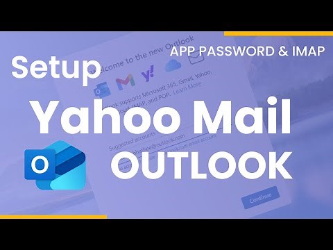 How to setup Yahoo Mail in New Outlook 2025 Using App Password & IMAP Settings.