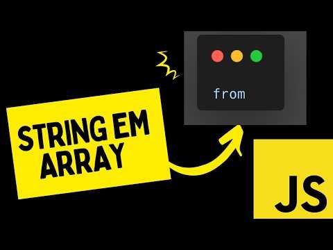 How to Convert a String into an Array in JavaScript Using the from Method