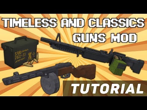 Timeless and Classics Guns. Tutorial / Guide 1.16.5 (minecraft java edition)