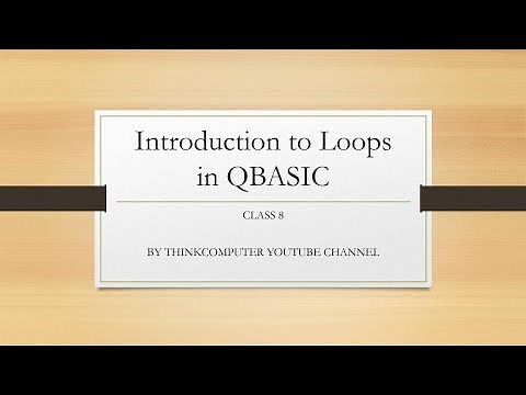 Introduction to Loops in QBASIC | Class 8 | ThinkComputer