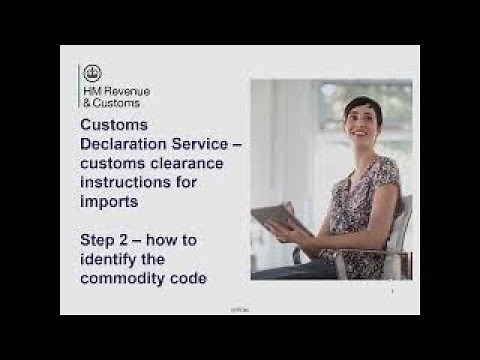 Customs clearance instructions for imports – Step 2 – how to identify the commodity code
