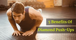 Diamond Push-Ups: Benefits, Muscles Worked, How To (& More)