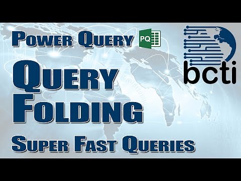 Power Query - Query Folding (The key to faster query execution)
