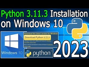 How to Install Python 3.11.3 on Windows 10 [ 2023 Update ] Complete Guide