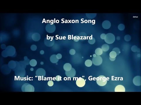 Anglo Saxon song video