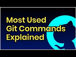 Learn Common Git Commands - Git clone, pull, add, commit, push, checkout