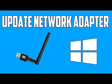 How to Update Network Adapter Drivers in Windows 10
