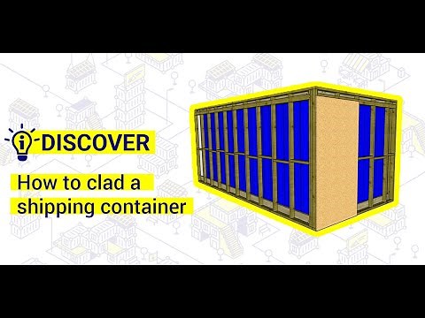 How to clad a shipping container