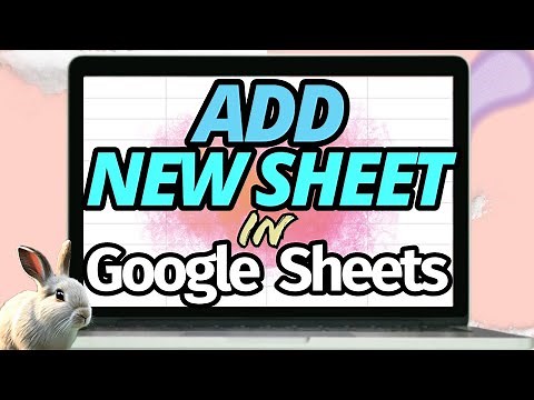 How to Create a New Sheet in Google Sheets (2 Quick Ways)