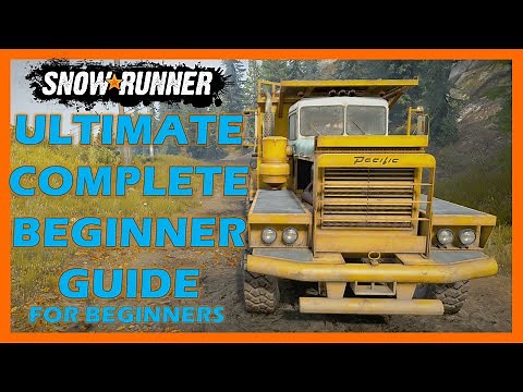 Complete Beginners Guide to Snowrunner For Beginners