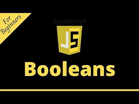 JavaScript Booleans Tutorial for Beginners: True or False?