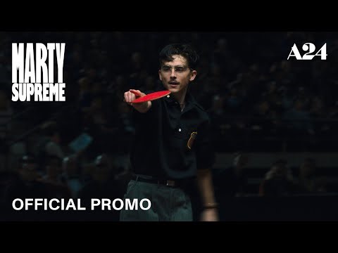 Marty Supreme | Official Promo HD | A24