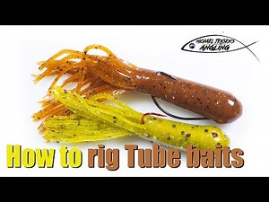 How to rig Tube Baits - on jig head - and Texas style