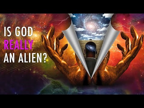 Is God An Extraterrestrial? | Unveiled