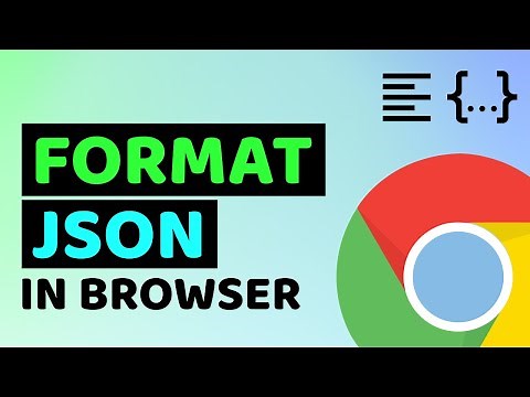 How to Make JSON Easy to Read | Read Json in Browser | Format JSON
