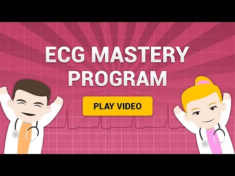 ECG Course - The ECG Mastery Program