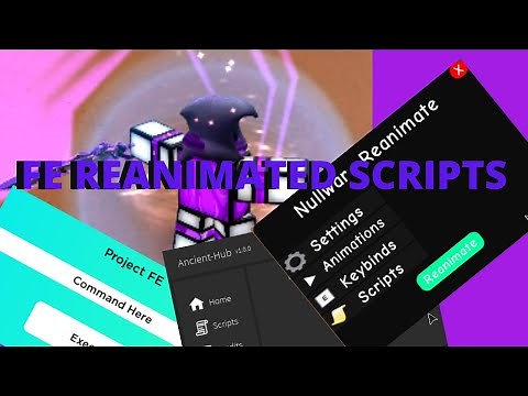 FE Reanimated Scripts | ROBLOX [PATCHED]