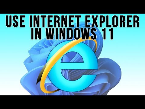 How to Use Internet Explorer in Windows 11