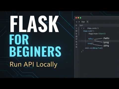 Python Flask for Beginners | Create & Run Your First API Step by Step