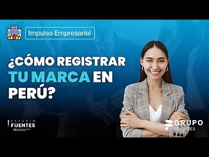 ¿Cómo registrar tu marca en Perú? - ACTUALIZADO 2024