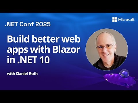 Build better web apps with Blazor in .NET 10