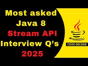 Top Java 8 Stream API Interview Questions & Answers Experienced Developer | Team Lead | Code Decode