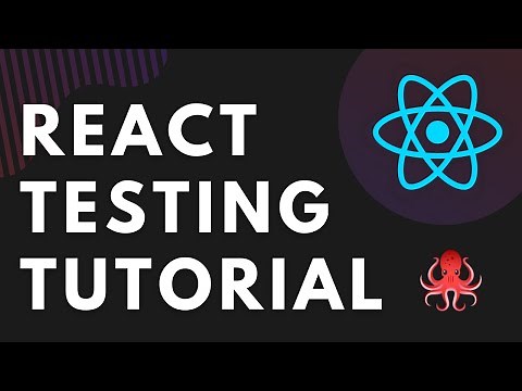 Testing In React Tutorial - Jest and React Testing Library