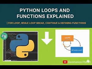 Python Loops and Functions Explained | For Loop, While Loop, Break, Continue & Defining Functions
