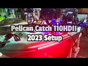 Pelican Catch 110 Hydryve II | 2023 Setup | Kayak Modifications