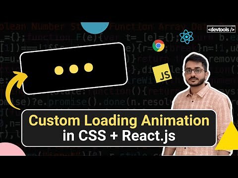How to build a Loading Animation using CSS and React.js?