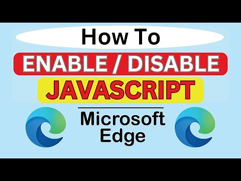 How to Enable or Disable JavaScript in Microsoft Edge | Step-by-Step PC Tutorial
