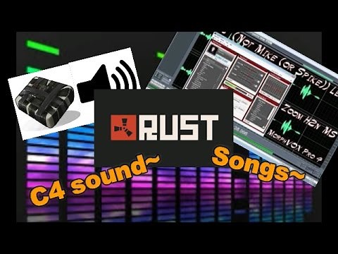 Rust: how to play songs and C4 sound (FAST) (EASY)