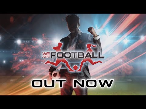 We Are Football - International Release Trailer