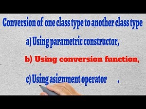 57 converting one class type to another class type using conversion function c++